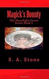 Magick's Bounty: The Moonlight Coven Series Book 1