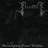 Strangling from Within