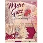 More Jazz from Judy Murrah: New Shapes & Great Ideas for Wonderful Wearable Art