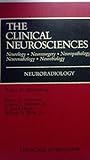 The Clinical neurosciences. [Section 4], Neuroradiology