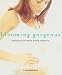 Books : Blooming Gorgeous: Wellbeing and Beauty During Pregnancy