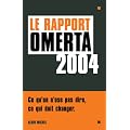 Le Rapport Omert� 2004