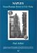 Naples, from Roman Town to City-State: An Archaeological Perspective (Archaeological Monographs of the British School at Rome) 41Q81F68AQL. SL75 School Daze