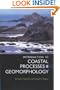An Introduction to Coastal Processes and Geomorphology