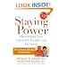 Staying Power : Maintaining Your Low-Carb Weight Loss for Good
