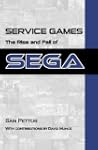 Service Games: The Rise and Fall of SEGA