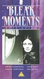 Bleak Moments [1971]