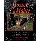 Click here to buy Boston and Maine: Forest, river, and mountain by  Robert WilloughJones.