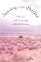 Dancing in the Dharma: The Life And Teachings of Ruth Denison