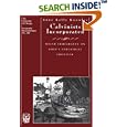 Calvinists Incorporated: Welsh Immigrants on Ohio's Industrial Frontier (University of Chicago Geography Research... by  Anne Kelly Knowles