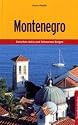 Montenegro: Zwischen Adria und Schwarzen Bergen