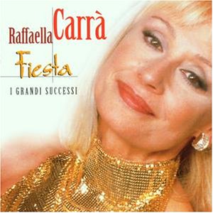 Raffaella Carra - Fiesta - Zortam Music