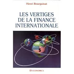 Les vertiges de la finance internationale