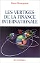 Les vertiges de la finance internationale