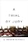 A Trial by Jury
