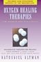 Oxygen Healing Therapies: For Optimum Health and Vitality