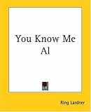 You Know Me Al