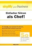 Einfacher f�hren als Chef!