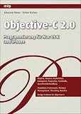 Objective-C 2.0: Programmierung für Mac OS X und iPhone