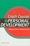 41Q86627KZL._SL160_ Personal Development Books: Crash Course in Personal Development by Brian Clegg