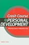 Crash Course in Personal Development: Minimize Stress * Maximize Time (Crash Course (Stylus))
