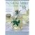 The Natural Beauty and Bath Book: Nature's Luxurious Recipes for Body and Skin Care