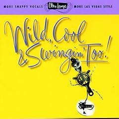 Ultra Lounge (Wild Cool & Swingin' Too)