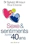 Sexe & sentiments apr�s 40 ans