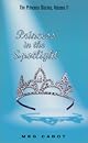 Princess in the Spotlight