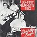 Search : The Johnny Burnette Trio: Rockabilly Boogie