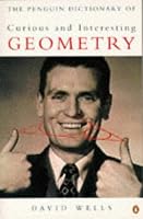 Curious and Interesting Geometry, The Penguin Dictionary of (Penguin Science)