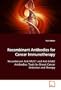 Recombinant Antibodies for Cancer Immunotherapy: Recombinant Anti-MUC1 and Anti-ErbB2 Antibodies: Tools for Breast Cancer Detection and  Therapy