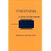 Synesthesia: A Union of the Senses - Second Edition