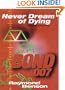 James Bond: Never Dream of Dying