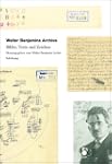 Walter Benjamins Archive: Bilder, Tex...