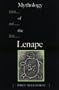 Mythology of the Lenape: Guide and Texts