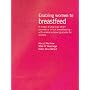 Enabling Women to Breastfeed: A Review of Practices Which Promote or Inhibit Breastfeeding - With Evidence-based Guidance for Practice