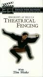 Skills for Actors - Theatrical Fencing [VHS]