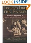 Looking Like the Enemy: My Story of Imprisonment in Japanese American Internment Camps