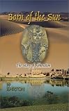 Born of the Sun: The Story of Akhenaton