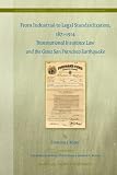From industrial to legal standardization, 1871-1914 : transnational insurance law and the great San Francisco earthquake