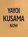 Book Yayoi Kusama: Now