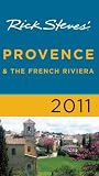 Rick Steves' Provence & The French Riviera 2011