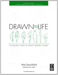 Drawn to Life: 20 Golden Years of Disney Master Classes: Volume 1: The Walt Stanchfield Lectures