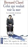 La Grande patience, tome 2 : Celui qui voulait voir la mer