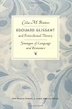  : Edouard Glissant and Postcolonial Theory: Strategies of Language and Resistance (New World Studies)
