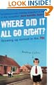 Where Did it All Go Right?: Growing Up Normal in the 70s