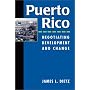 Puerto Rico: Negotiating Development and Change