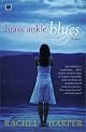 Brass Ankle Blues: A Novel