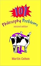 101 Philosophy Problems